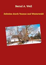 Zeitreise durch Taunus und Westerwald