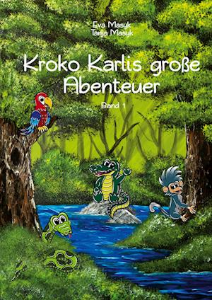 Kroko Karlis große Abenteuer