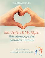 Mrs. Perfect & Mr. Right: Wie erkenne ich den passenden Partner?