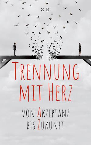 Trennung mit Herz