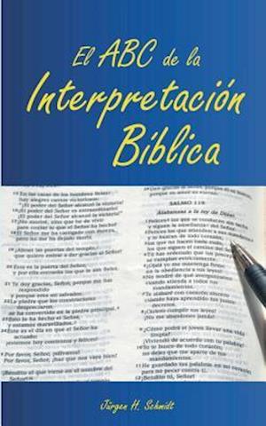 El ABC de la Interpretación Bíblica