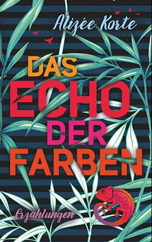 Das Echo der Farben