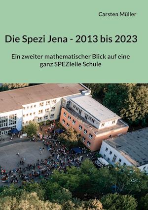 Die Spezi in Jena - 2013 bis 2023