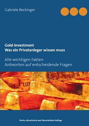 Gold-Investment Was Ein Privatanleger Wissen Muss