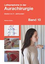 Leitsymptome in Der Aurachirurgie Band 10