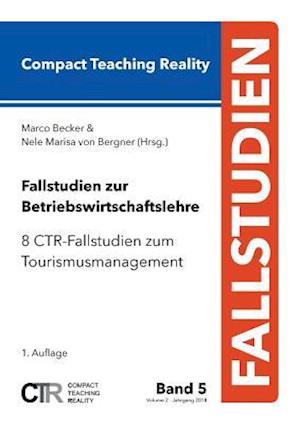 Fallstudien Zur Betriebswirtschaftslehre - Band 5