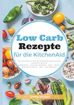 Low Carb Rezepte für die KitchenAid