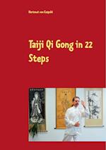 Taiji Qi Gong in 22 Steps