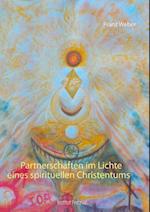 Partnerschaften Im Lichte Eines Spirituellen Christentums