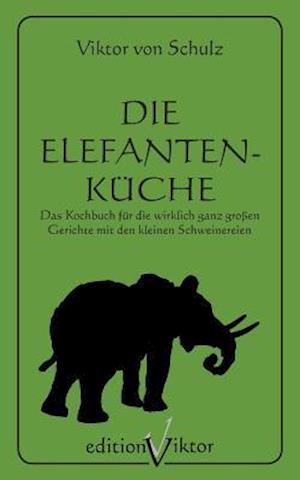 Die Elefantenküche