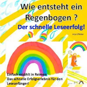 Wie Entsteht Ein Regenbogen?