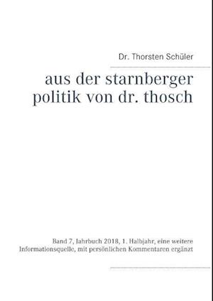 Aus der Starnberger Politik von Dr. Thosch