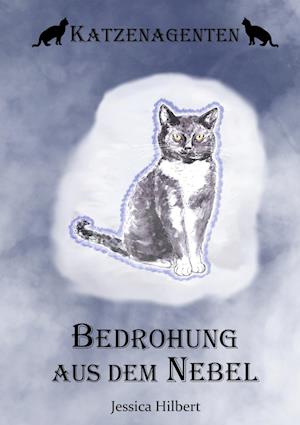 Katzenagenten - Bedrohung aus dem Nebel