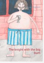 The knight with the big bum