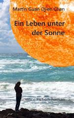 Ein Leben unter der Sonne