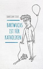 Bartwuchs ist für Katholiken