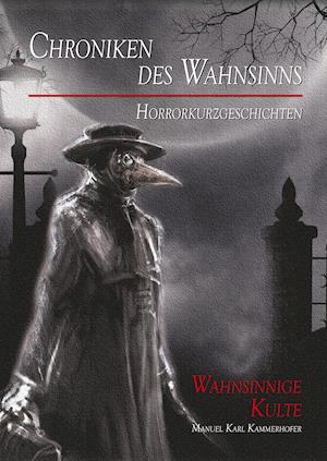 Chroniken des Wahnsinns