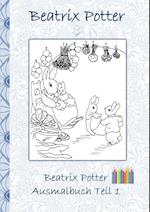 Beatrix Potter Ausmalbuch Teil 1  ( Peter Hase )