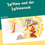 Wilma und der Weinstock