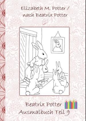 Beatrix Potter Ausmalbuch Teil 9 ( Peter Hase )