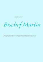 Bischof Martin