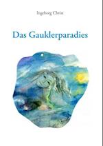 Das Gauklerparadies