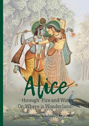 Alice - through Fire and Water