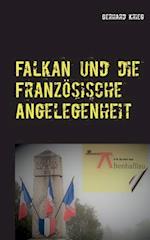 Falkan Und Die Französische Angelegenheit