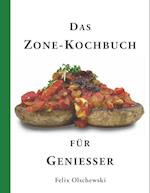 Das Zone-Kochbuch für Genießer