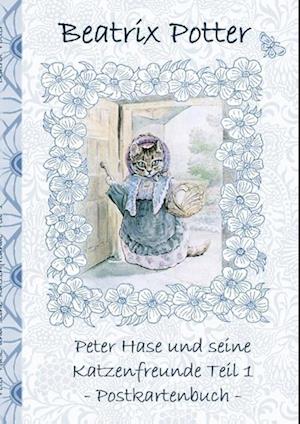 Peter Hase und seine Katzenfreunde Teil 1