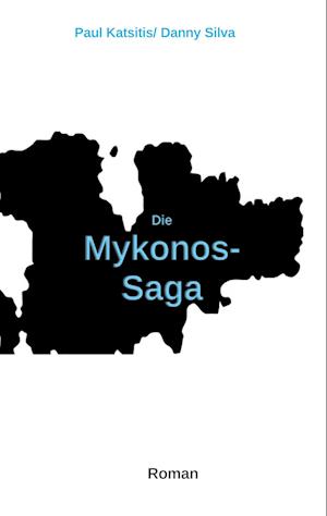 Die Mykonos-Saga