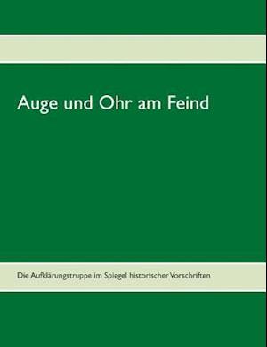 Auge und Ohr am Feind