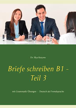 Briefe schreiben B1 - Teil 3