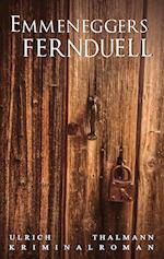 Emmeneggers Fernduell