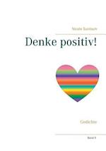 Denke positiv!