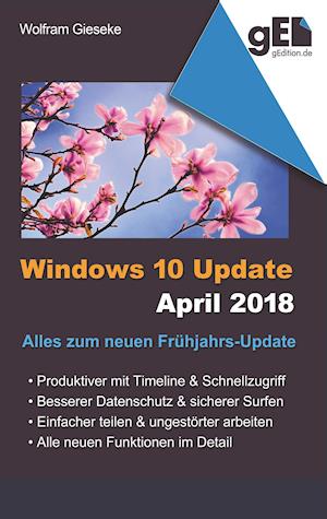 Windows 10 Update April 2018