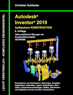 Autodesk Inventor 2019 - Aufbaukurs Konstruktion