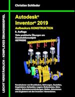 Autodesk Inventor 2019 - Aufbaukurs Konstruktion