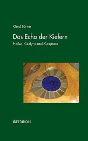 Das Echo der Kiefern