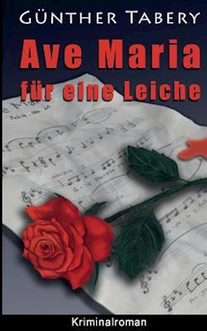 Ave Maria für eine Leiche