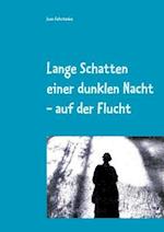 Lange Schatten Einer Dunklen Nacht - Auf Der Flucht