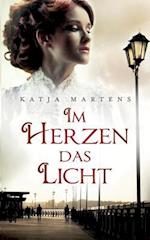 Im Herzen das Licht