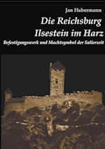 Die Reichsburg Ilsestein im Harz