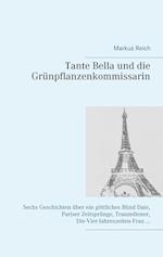 Tante Bella und die Grünpflanzenkommissarin