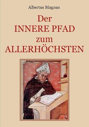 Der innere Pfad zum Allerhöchsten