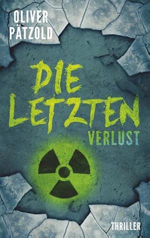 Die Letzten: Verlust