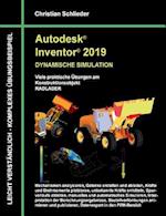 Autodesk Inventor 2019 - Dynamische Simulation
