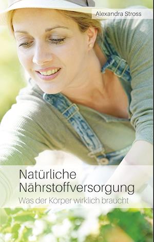 Natürliche Nährstoffversorgung