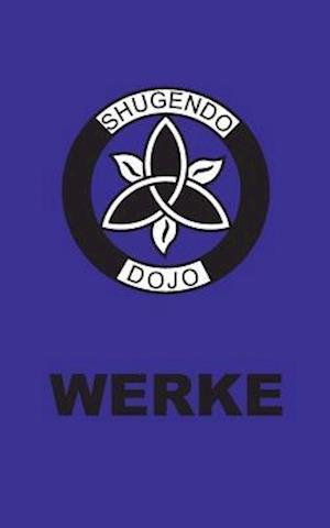 Shugendo Dojo Werke