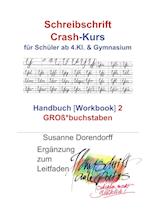 Schreibschrift Crash-Kurs - Handbuch 2 - Großbuchstaben